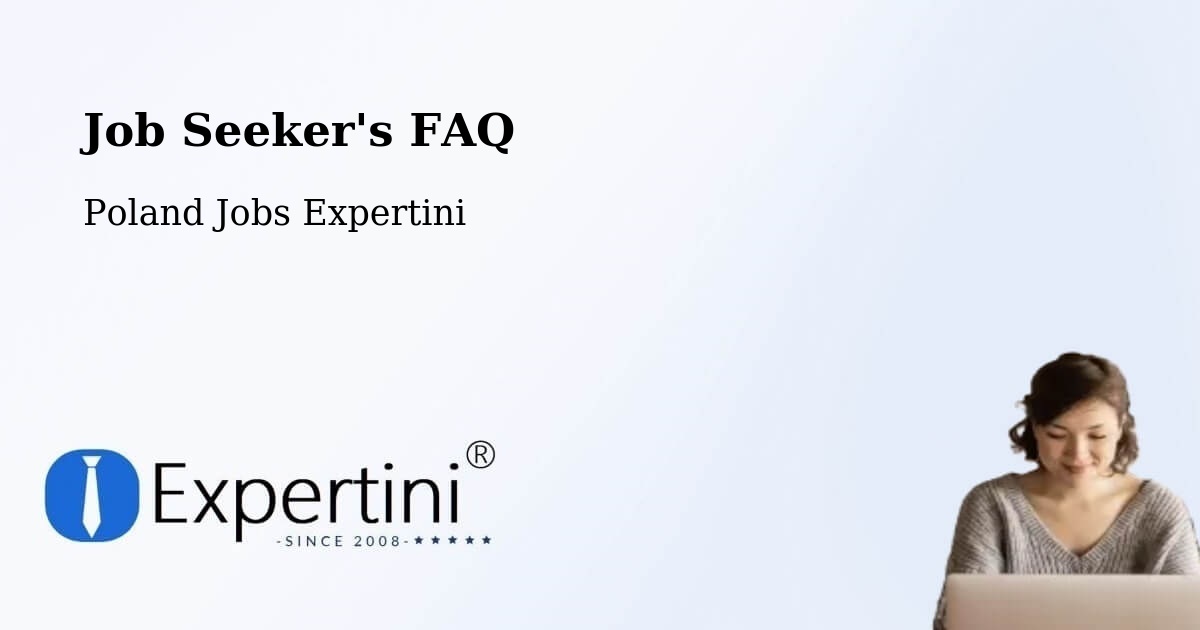 Job Seeker FAQ – Jelenia Góra - Poland Jobs Expertini